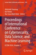 Proceedings of International Conference on Cybersecurity, Data Science, and Machine Learning
