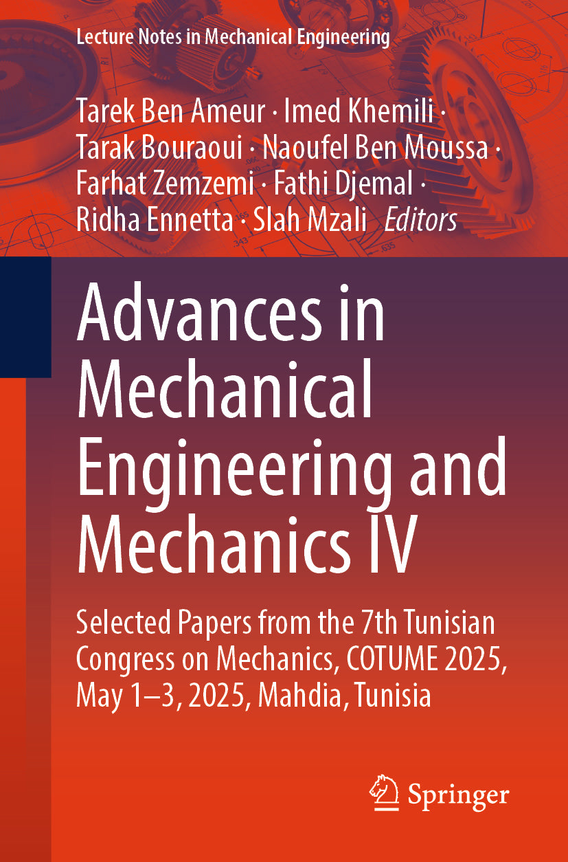 Advances in Mechanical Engineering and Mechanics IV
