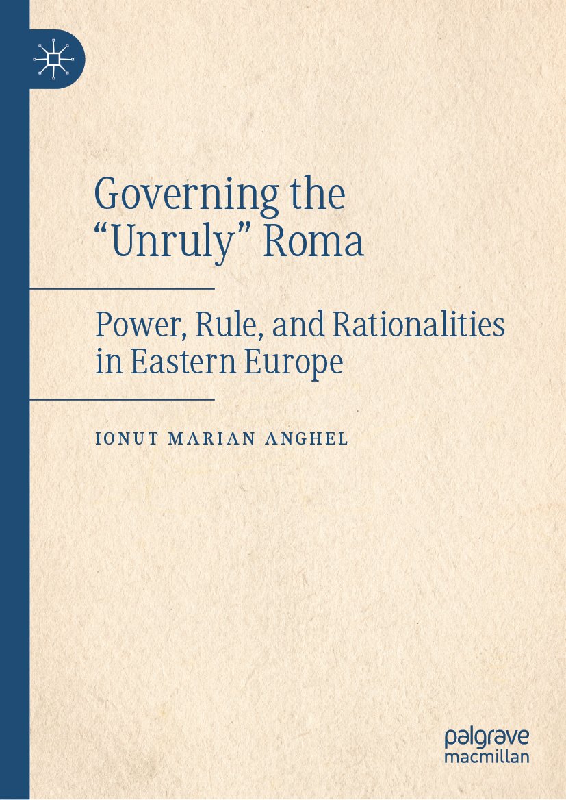 Governing the “Unruly” Roma