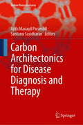 Carbon Architectonics for Disease Diagnosis and Therapy
