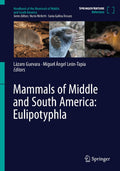 Mammals of Middle and South America: Eulipotyphla