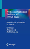 Psychopharmacological Treatment and Medical Issues