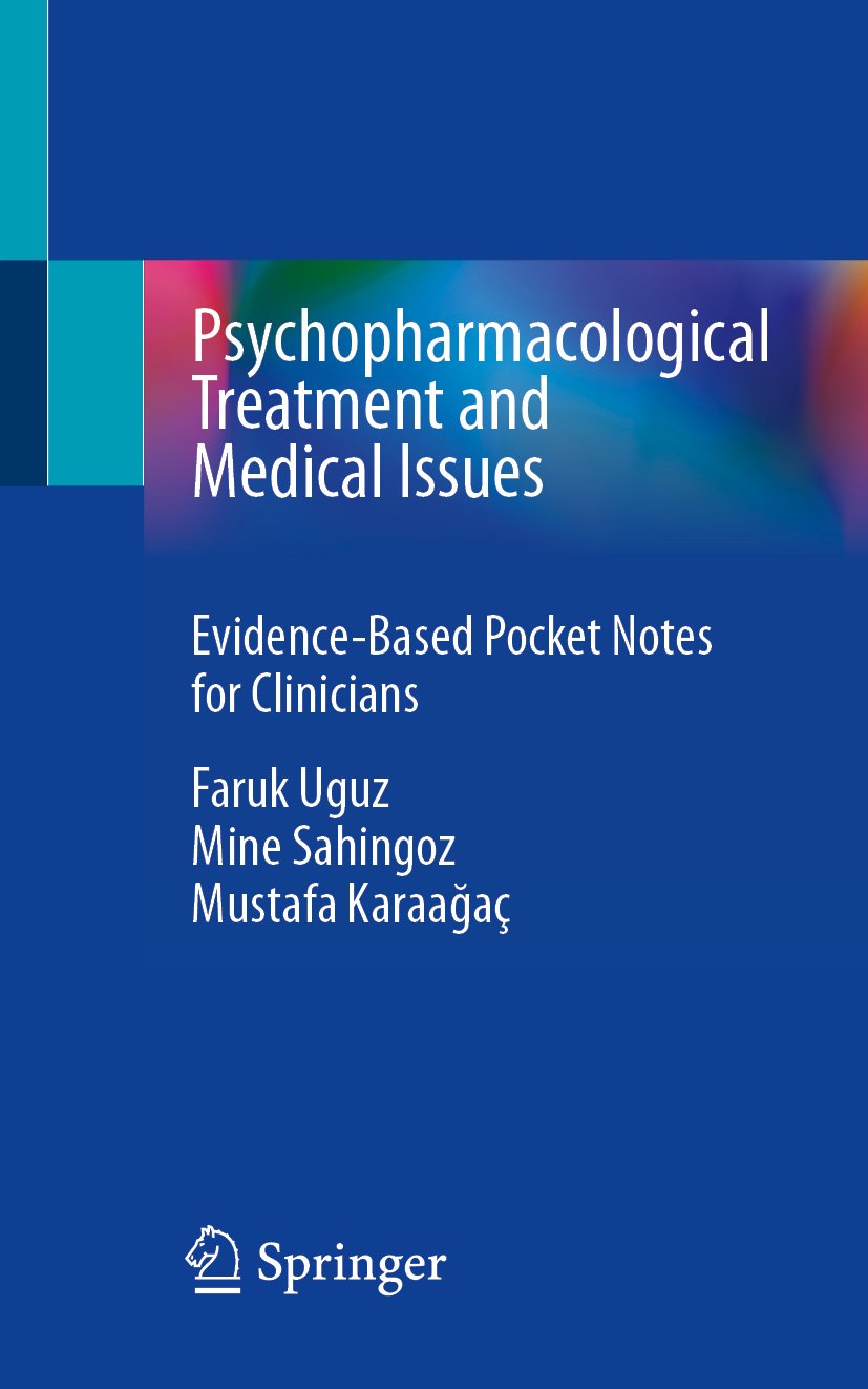 Psychopharmacological Treatment and Medical Issues
