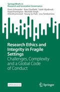 Research Ethics and Integrity in Fragile Settings