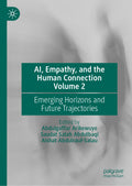 AI, Empathy, and the Human Connection Volume 2