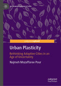 Urban Plasticity