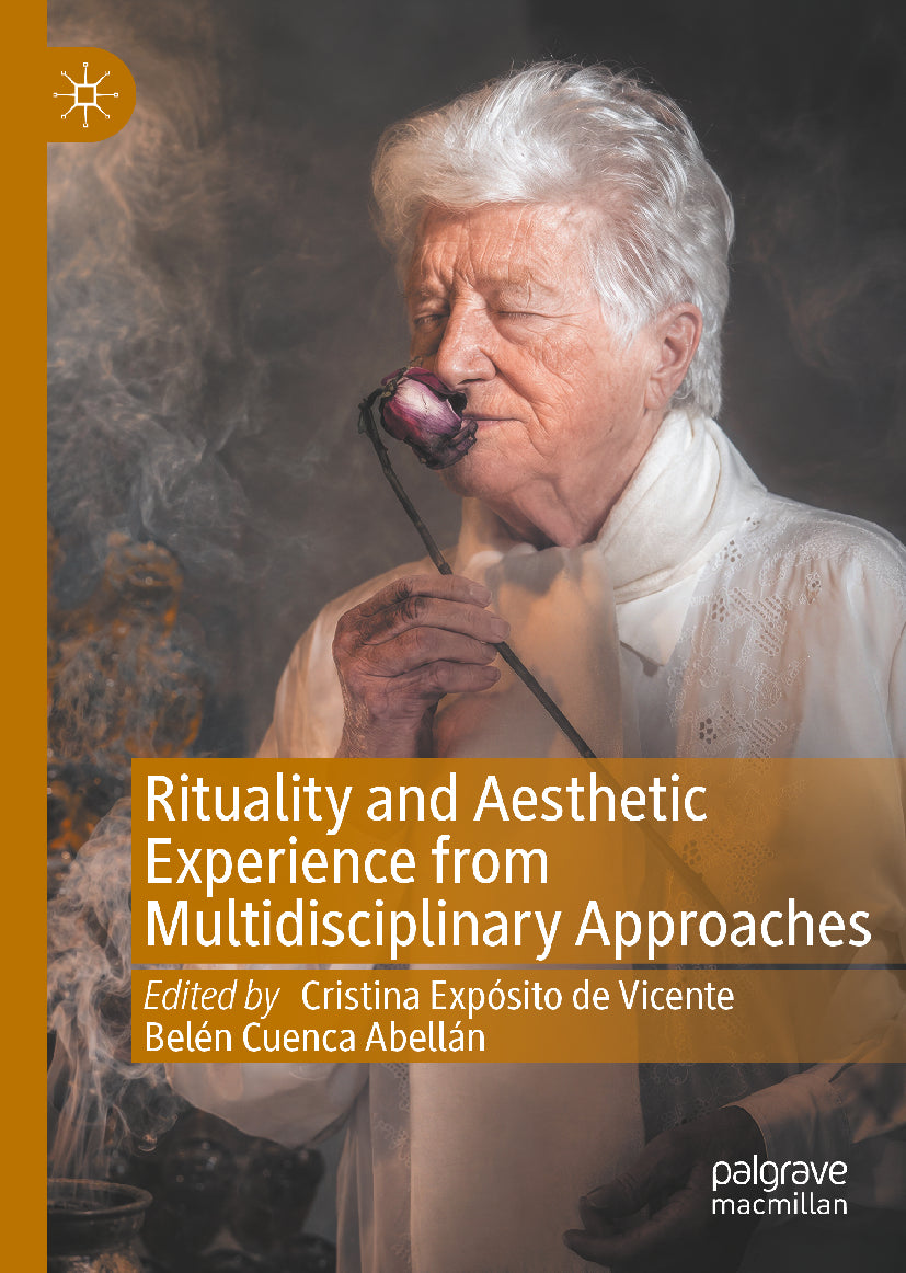 Rituality and Aesthetic Experience from Multidisciplinary Approaches
