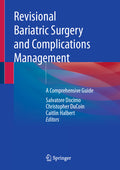 Revisional Bariatric Surgery and Complications Management