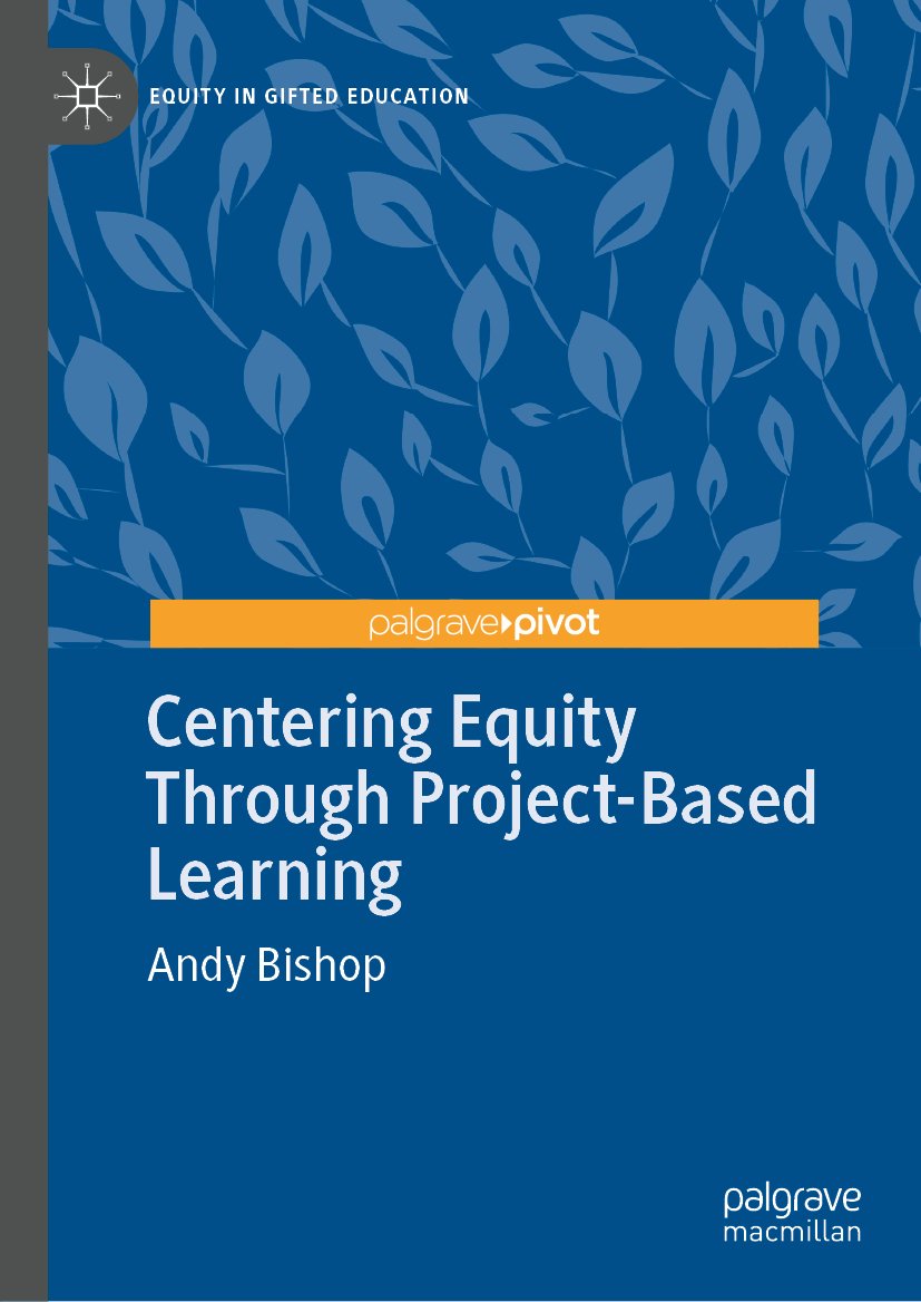 Centering Equity Through Project-Based Learning