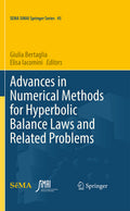 Advances in Numerical Methods for Hyperbolic Balance Laws and Related Problems