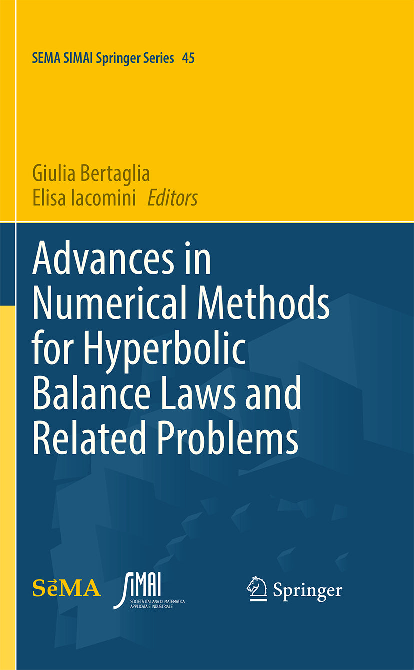 Advances in Numerical Methods for Hyperbolic Balance Laws and Related Problems