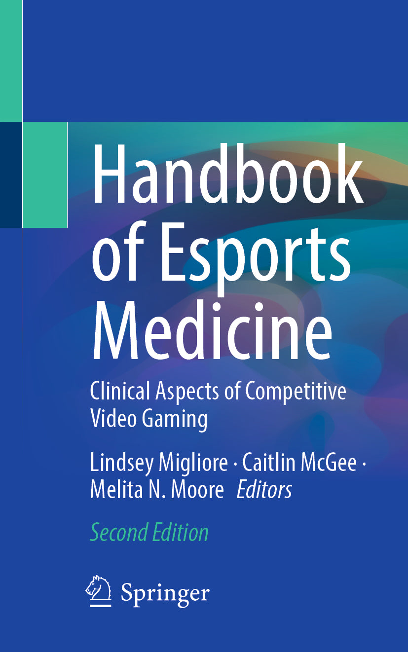 Handbook of Esports Medicine