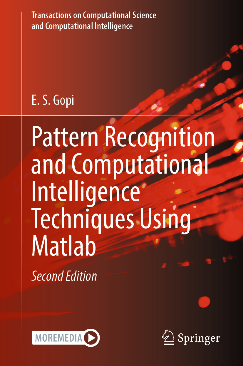 Pattern Recognition and Computational Intelligence Techniques Using Matlab