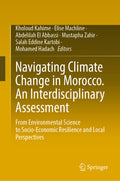 Navigating Climate Change in Morocco. An Interdisciplinary Assessment