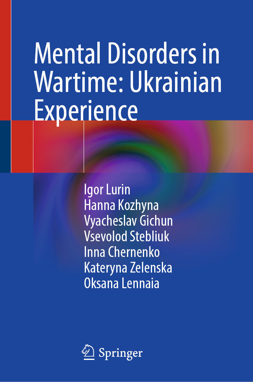 Mental Disorders in Wartime: Ukrainian Experience