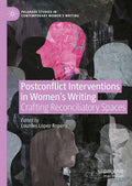 Postconflict Interventions in Women’s Writing