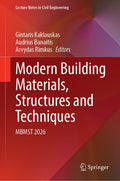 Modern Building Materials, Structures and Techniques