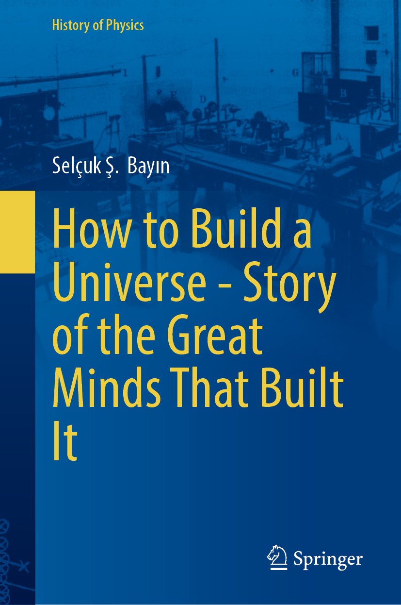How to Build a Universe - Story of the Great Minds That Built It