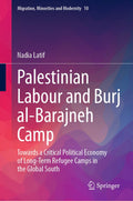 Palestinian Labour and Burj al-Barajneh Camp