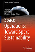 Space Operations: Toward Space Sustainability