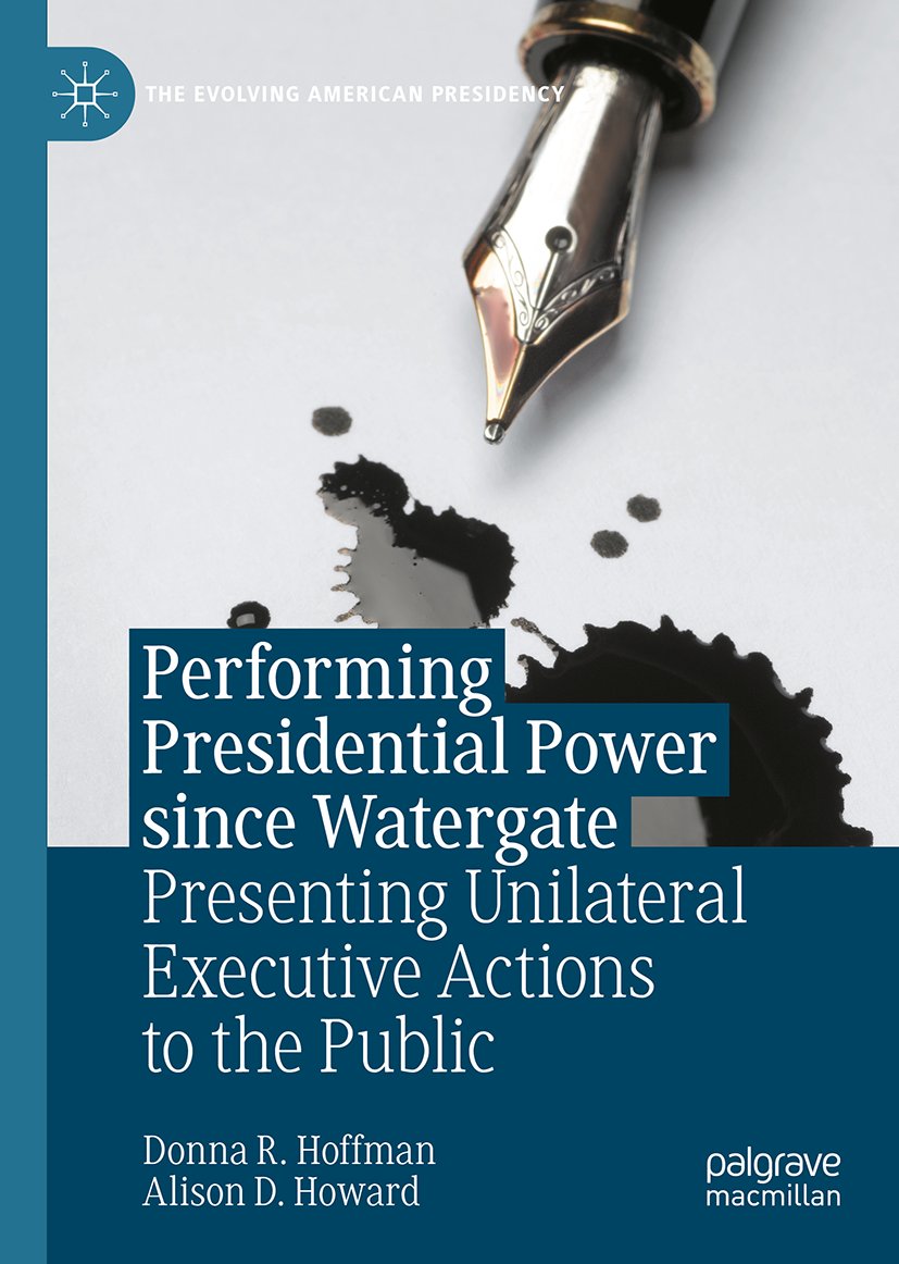 Performing Presidential Power since Watergate