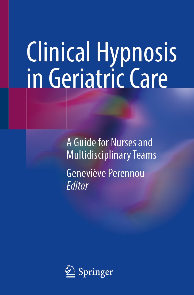 Clinical Hypnosis in Geriatric Care