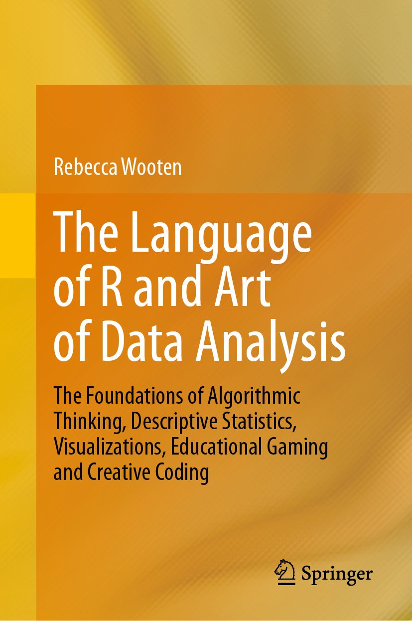 The Language of R and Art of Data Analysis
