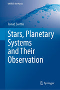 Stars, Planetary Systems and Their Observation