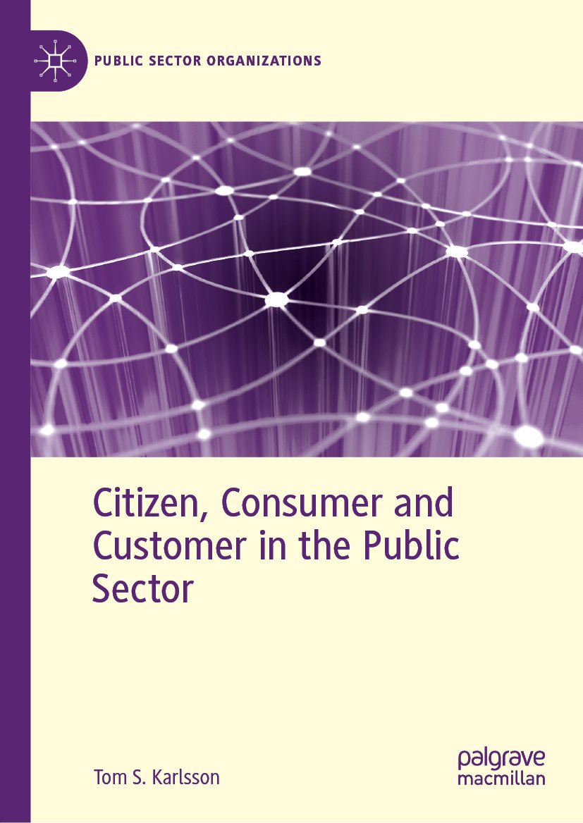 Citizen, Consumer and Customer in the Public Sector