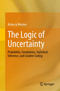 The Logic of Uncertainty