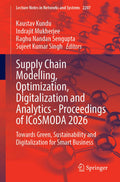 Supply Chain Modelling, Optimization, Digitalization and Analytics - Proceedings of ICoSMODA 2026