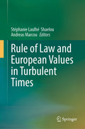 Rule of Law and European Values in Turbulent Times