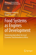Food Systems as Engines of Development