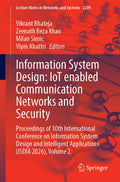 Information System Design: IoT enabled Communication Networks and Security