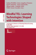 Mindful TEL: Learning Technologies Shaped with Intention