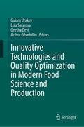 Innovative Technologies and Quality Optimization in Modern Food Science and Production