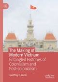 The Making of Modern Vietnam