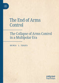 The End of Arms Control