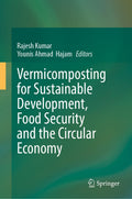 Vermicomposting for Sustainable Development, Food Security and the Circular Economy