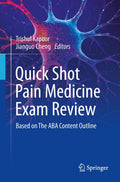 Quick Shot Pain Medicine Exam Review