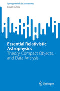Essential Relativistic Astrophysics