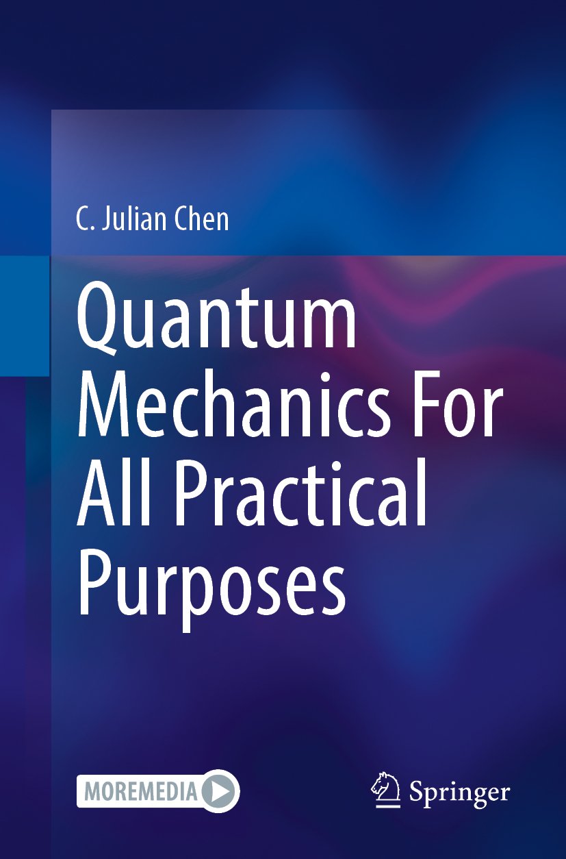 Quantum Mechanics For All Practical Purposes