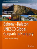 Bakony–Balaton UNESCO Global Geopark in Hungary