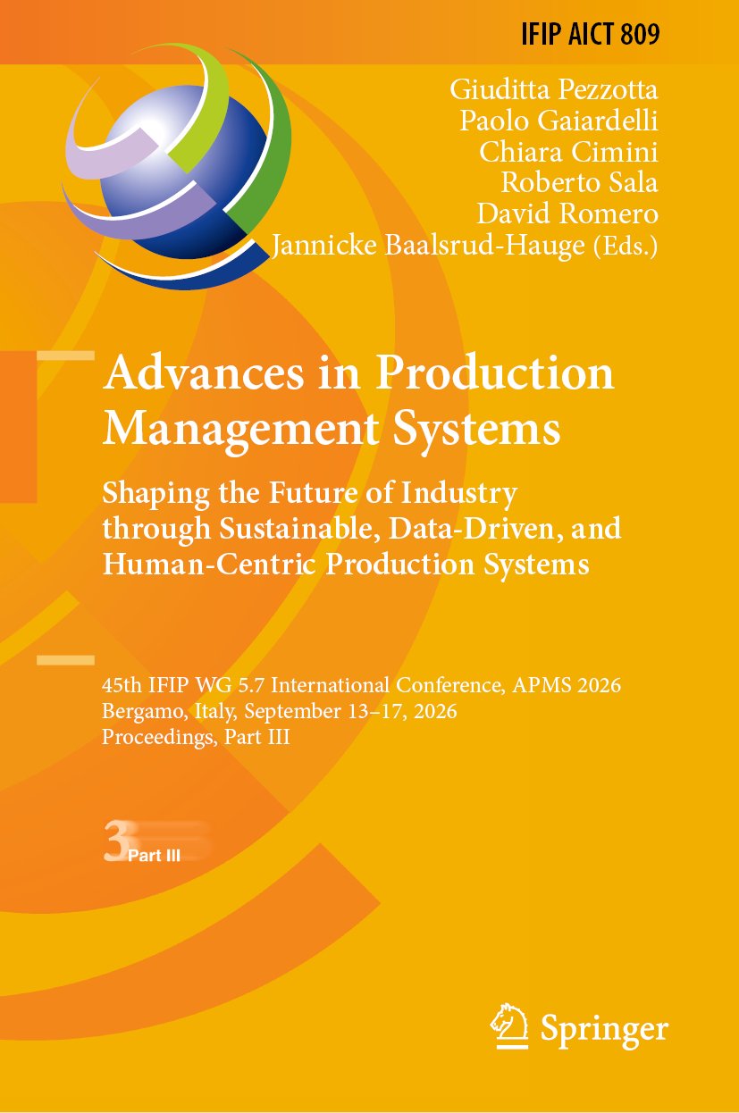 Advances in Production Management Systems: Shaping the Future of Industry Through Sustainable, Data-Driven, and Human-Centric Production Systems