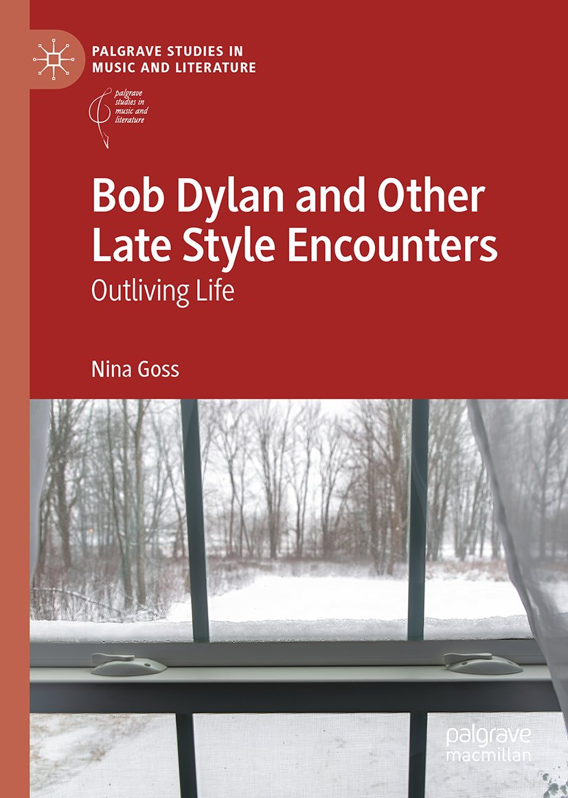 Bob Dylan and Other Late Style Encounters