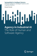 Agency in Industrial AI