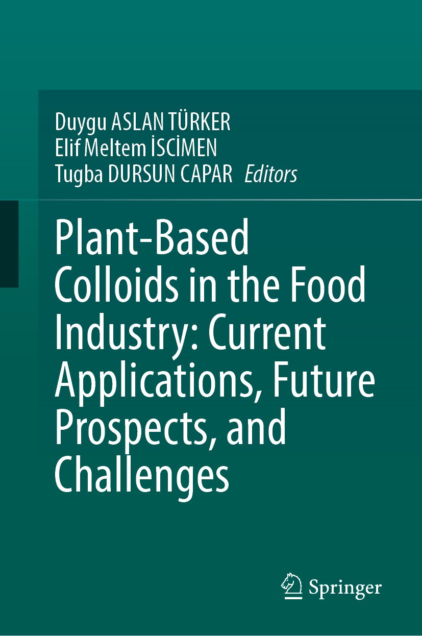 Plant-Based Colloids in the Food Industry: Current Applications, Future Prospects, and Challenges