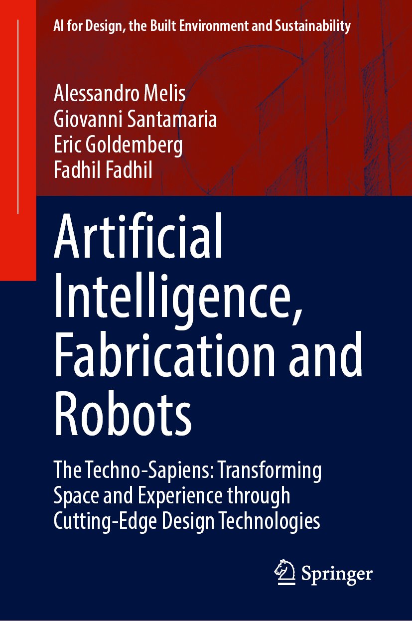 Artificial Intelligence, Fabrication and Robots