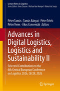 Advances in Digital Logistics, Logistics and Sustainability II