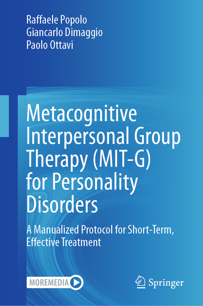Metacognitive Interpersonal Group Therapy (MIT-G) for Personality Disorders